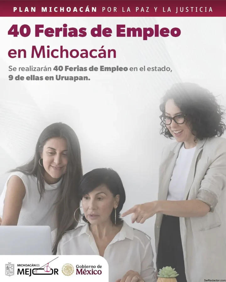 Ferias empleo Michoacán 2026 ofrecerán más de 12 mil vacantes formales.