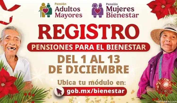Registro Pensión Bienestar diciembre 2025 del 1 al 13.