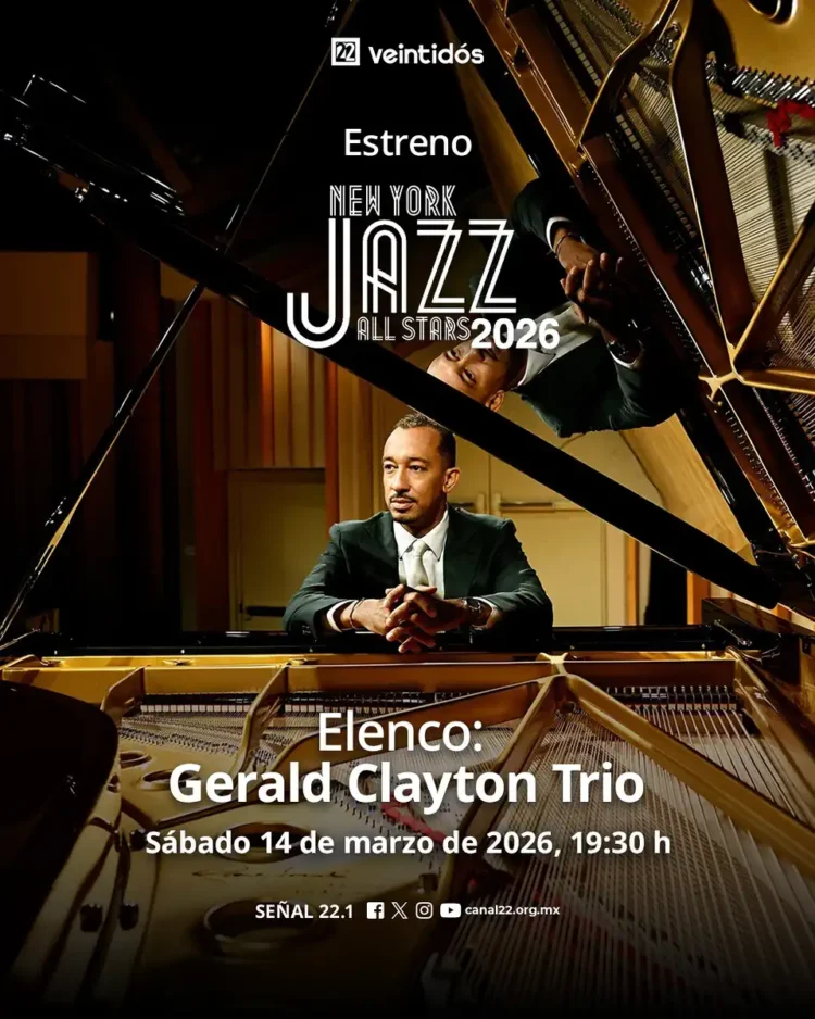 Concierto de jazz en Canal 22 presenta a Gerald Clayton en el evento NY Jazz All Stars 2026.
