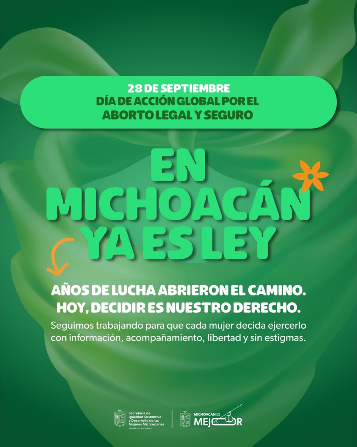 Cartel verde con mensaje sobre el día de acción global por el aborto legal en Michoacán y Leyes.