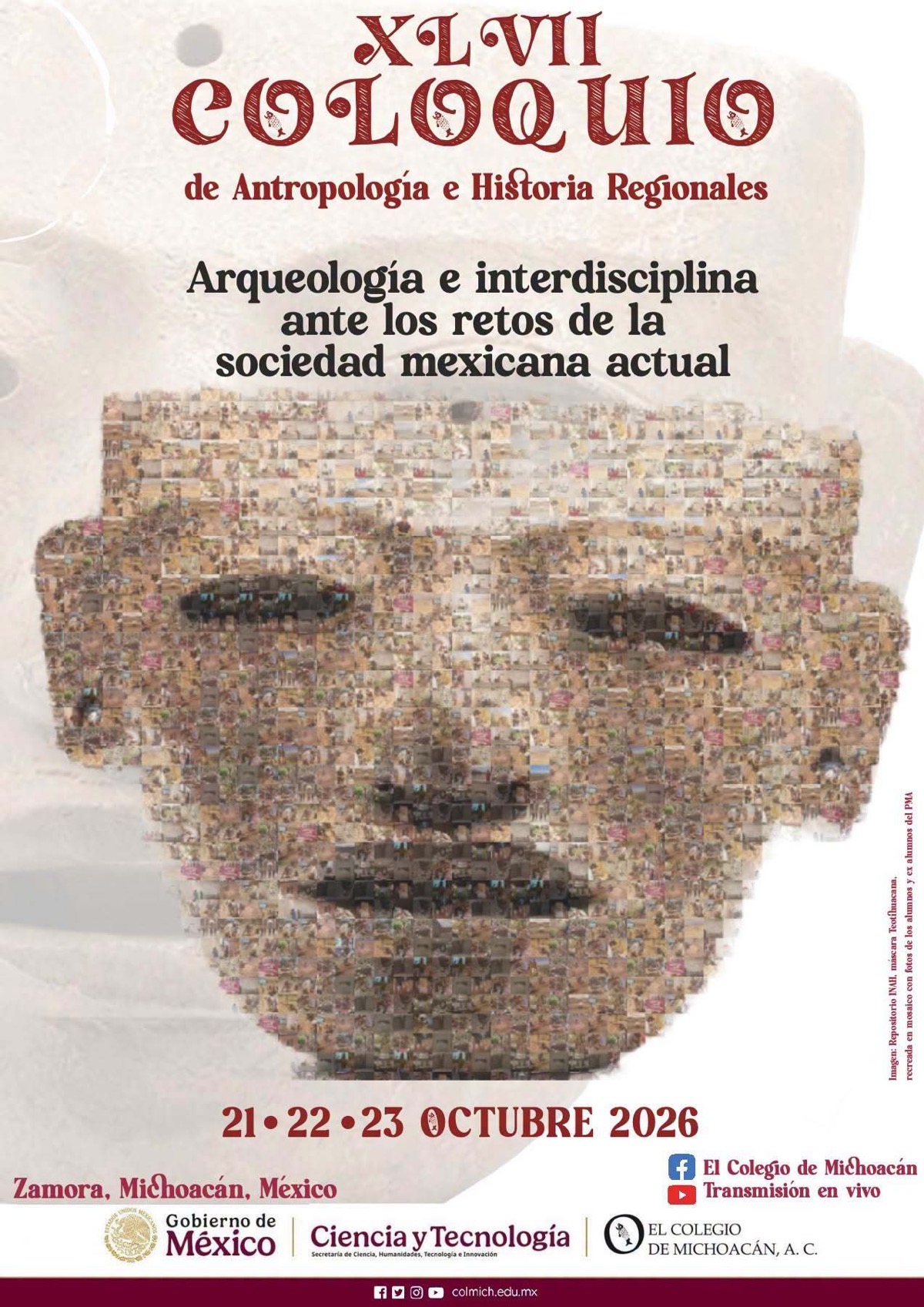 Cartel del XLVII Coloquio de Antropología e Historia Regionales con un mosaico que forma un rostro prehispánico y las fechas del evento en octubre de 2026.