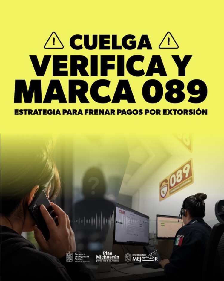 Un cartel muestra a una persona hablando por teléfono y a una operadora en un centro de atención con el texto “Cuelga, verifica y marca 089” sobre un fondo amarillo.