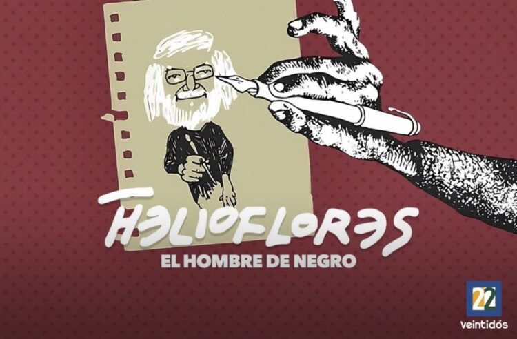 Ilustración de una mano dibujando a un hombre con barba y gafas junto al texto “Helio Flores, El hombre de negro” y el logo de Canal 22.