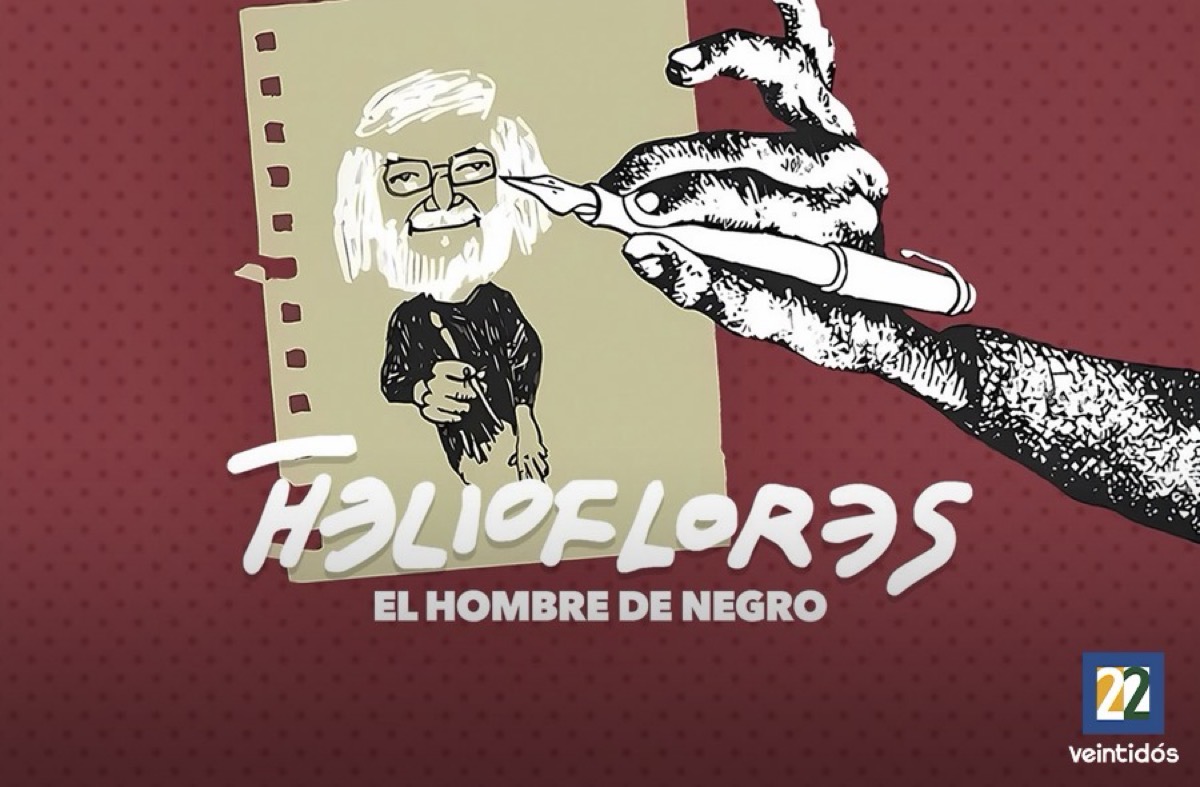 Ilustración de una mano dibujando a un hombre con barba y gafas junto al texto “Helio Flores, El hombre de negro” y el logo de Canal 22.
