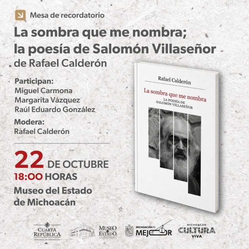 Cartel de la presentación del libro La sombra que me nombra de Rafael Calderón en el Museo del Estado.